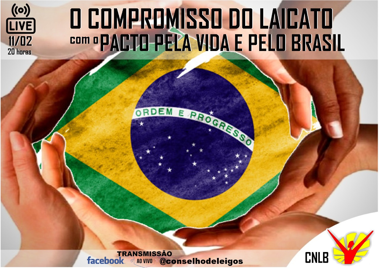 O Compromisso do Laicato com o Pacto pela Vida e pelo Brasil