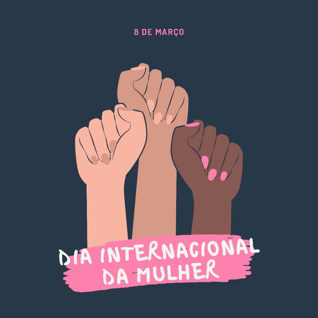 8 de março! Dia Internacional da mulher