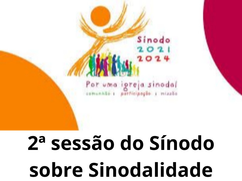 Início da Segunda Sessão do Sínodo da Sinodalidade: Um Chamado à Participação