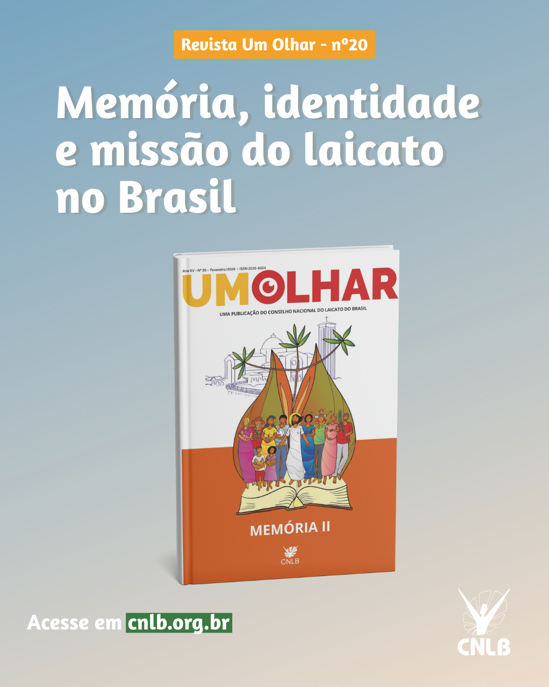 Nova edição da revista Um Olhar destaca memória e protagonismo do laicato